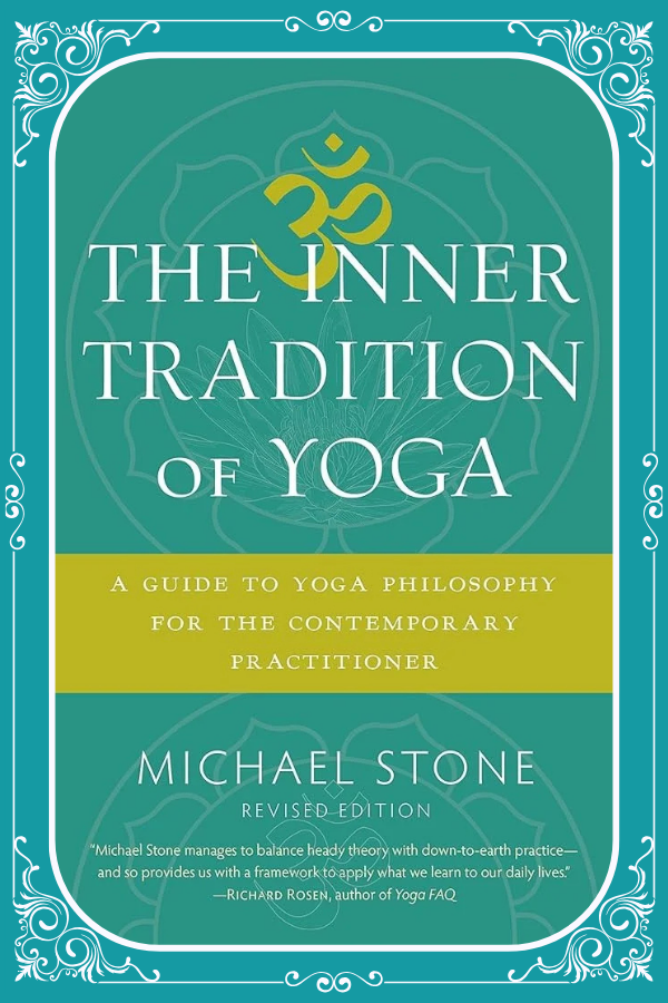 The Inner Tradition of Yoga